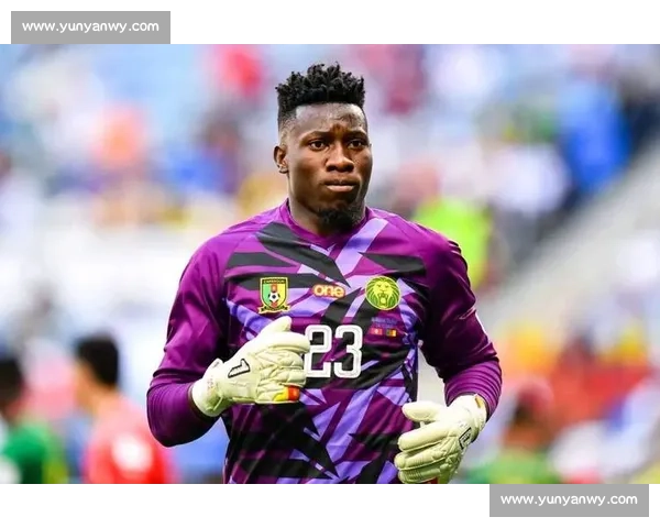 新未来城锁定布乌卡！门线新核登陆沙特，奥纳纳传闻尘埃落定